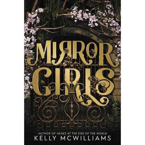 Books to Read in 2022 - Mirror Girls by Kelly McWilliams