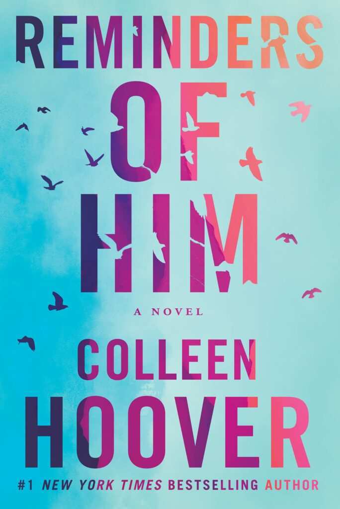 New Book Of 2022 Reminders of Him – Colleen Hoover