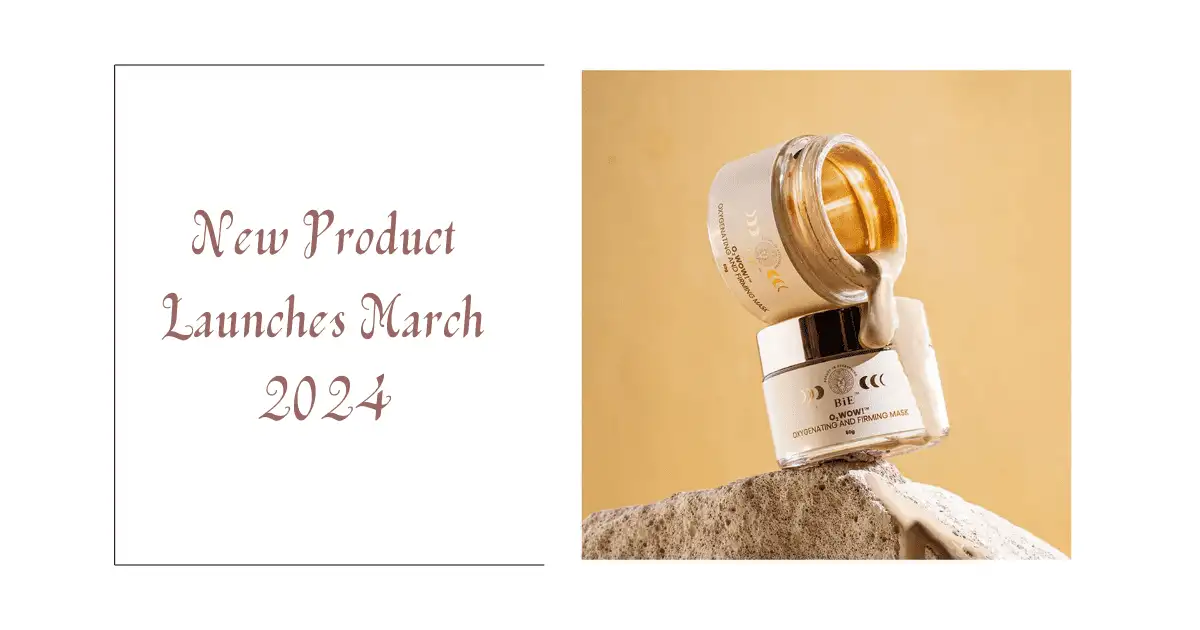 New Launches March 2024