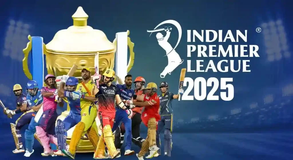 IPL 2025 – Indian Premier League