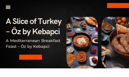 A Slice of Turkey – Öz by Kebapci