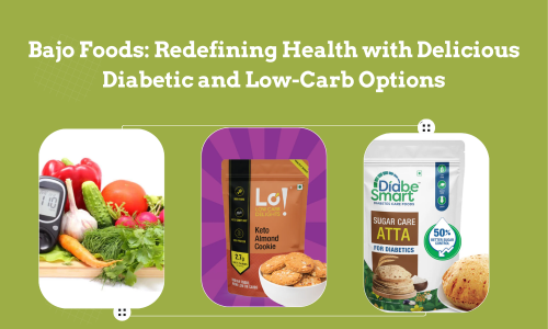 Bajo Foods: Redefining Health with Delicious Diabetic and Low-Carb Options