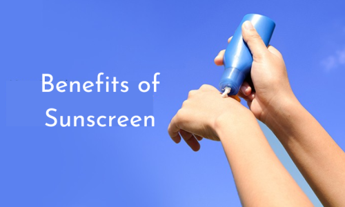 Benefits of Sunscreen - Hashtag Magazine